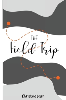 Paperback The Field Trip Book