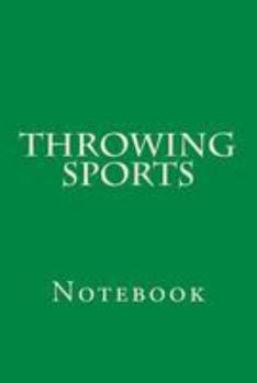 Throwing Sports: Notebook