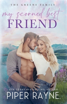 My Scorned Best Friend (Large Print) (The Greene Family)