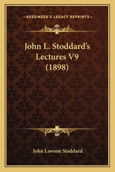 Paperback John L. Stoddard's Lectures V9 (1898) Book