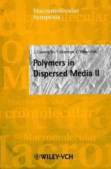 Macromolecular Symposia 151: Polymers in Dispersed Media II