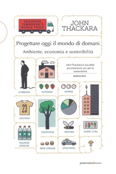 Paperback Ambiente, economia e sostenibilit?: Progettare oggi il mondo di domani [Italian] Book
