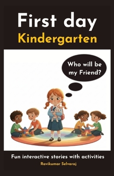 Leo & Emily’s First Day of Kindergarten: A Fun Interactive Story with Kindergarten Activities, Social–Emotional Learning, and Parent–Teacher Resources (Picture Book) (Kindergarten books)
