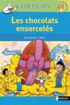 Paperback Les chocolats ensorcelés [French] Book