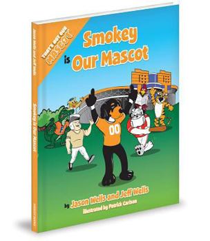 Hardcover Smokey Is Our Mascot Book