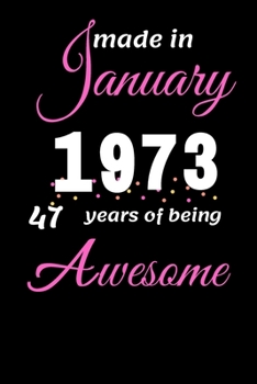 Paperback Funny January 1973, 47 Years Of Being Awesome notebook Book