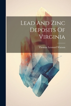 Paperback Lead And Zinc Deposits Of Virginia Book