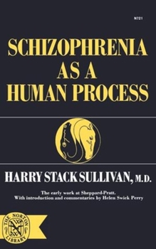 Paperback Schizophrenia as a Human Process Book