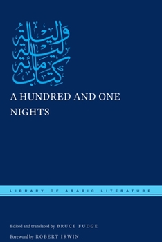 A Hundred and One Nights - Book  of the Library of Arabic Literature