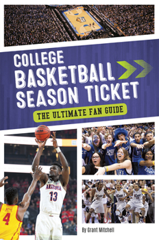 Paperback College Basketball Season Ticket: The Ultimate Fan Guide Book