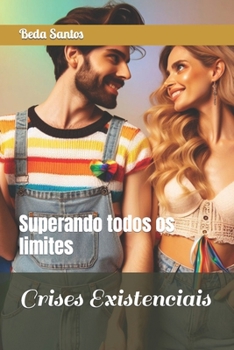 Crises Existenciais: Superando todos os limites (Vínculos de Sangue) (Portuguese Edition)