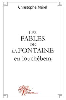 Paperback Les fables de La Fontaine en louchébem [French] Book
