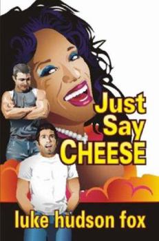 Paperback Just Say Cheese Book