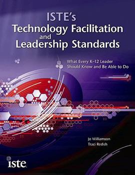 Paperback Iste's Technology Facilitation and Leadership Standards Book