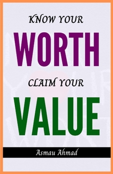 Paperback Know Your Worth Claim Your Value Book