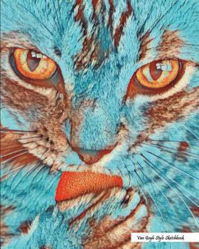 Van Gogh Style Sketchbook: Van Gogh Style Cat Print (2), 8" x 10" - Drawing Sketchbook, Unlruled Notebook, Drawing Paper -[Sketch book]