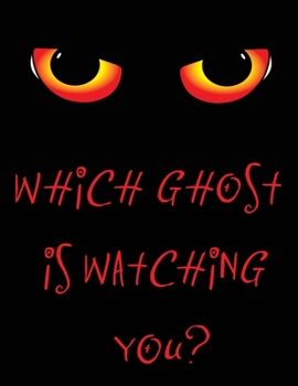 Witch Ghost Is Watching You ?: Book For Adults Funny Cover Sketch Paper Write Your Own Funny Story Blank Notebook Journal 8,5 x 11 100 pages