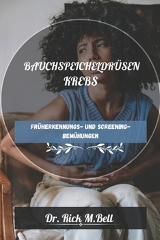 Paperback Bauchspeicheldrüsenkrebs: Früherkennungs- und Screening-Bemühungen [German] Book