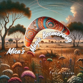 Paperback Mica's Magic Boomerang Book
