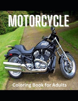 Paperback MOTORCYCLE 50 Amazing coloring pages for Adults Book