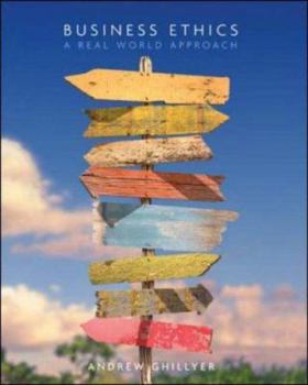 Paperback Business Ethics: A Real World Approach Book