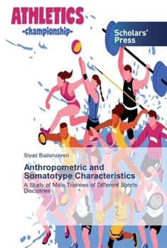 Paperback Anthropometric and Somatotype Characteristics Book