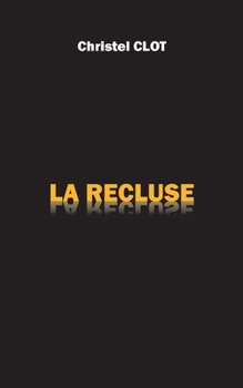 Paperback La Recluse [French] Book