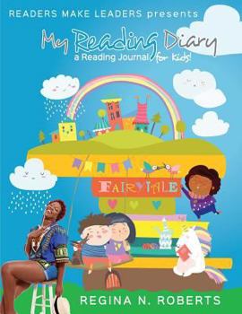 Paperback Readers Make Leaders Presents My Reading Diary: A Reading Journal for Kids! Book