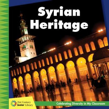 Syrian Heritage - Book  of the Celebrating Diversity in My Classroom