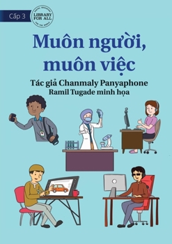 Paperback Different People, Different Jobs - Muôn người, muôn việc [Vietnamese] Book