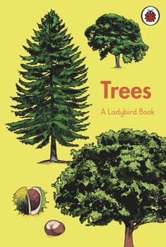 A Ladybird Book: Trees - Book  of the A Ladybird Book
