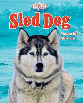 Library Binding Sled Dog: Powerful Miracle Book
