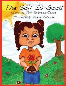 Paperback "The Soil is Good" Book