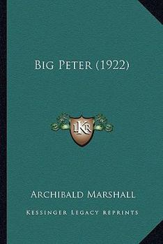 Paperback Big Peter (1922) Book