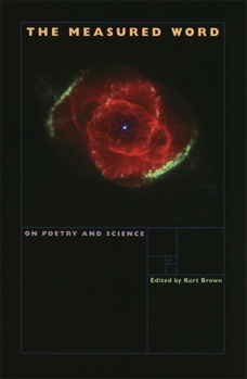 Paperback The Measured Word: On Poetry and Science Book