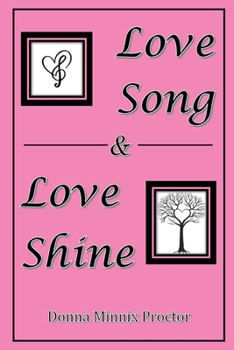 Paperback Love Song & Love Shine Book