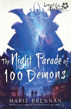 The Night Parade of 100 Demons: A Legend of the Five Rings Novel