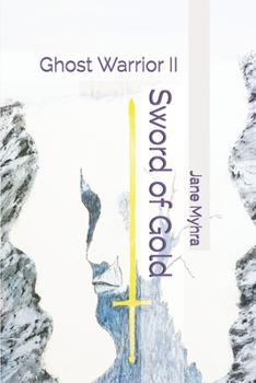 Paperback Sword of Gold: Ghost Warrior II Book