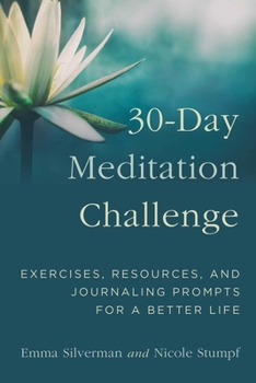 Hardcover 30-Day Meditation Challenge: Exercises, Resources, and Journaling Prompts for a Better Life Book