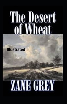 Paperback The Desert of Wheat Illustrated Book