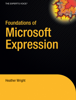 Paperback Foundations of Microsoft Expression Book