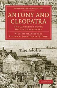Electronics Antony and Cleopatra: The Cambridge Dover Wilson Shakespeare Book