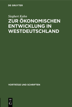 Hardcover Zur Ökonomischen Entwicklung in Westdeutschland [German] Book