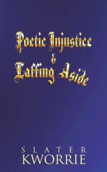 Paperback Poetic Injustice & Laffing Aside Book