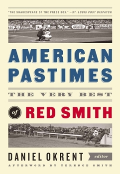 Hardcover American Pastimes: The Very Best of Red Smith: A Library of America Special Publication Book