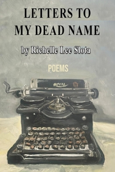 Paperback Letters to My Dead Name Book