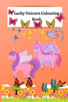 Paperback Lucky Unicorn Colouring Book: Colouring Book for Elementary/Primary Children Book