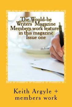 Paperback The Would-be Writers' Magazine: Members Works enclosed Book