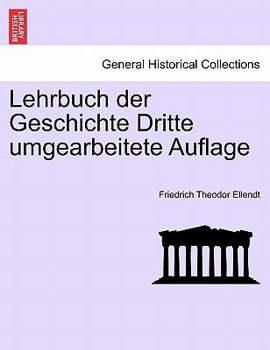 Paperback Lehrbuch der Geschichte Dritte umgearbeitete Auflage [German] Book