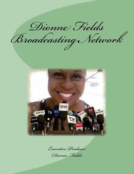 Paperback Dionne Fields Broadcasting Network Book